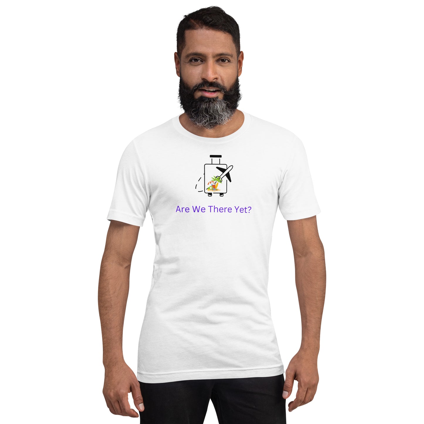 Are We There Yet? Unisex T-Shirt