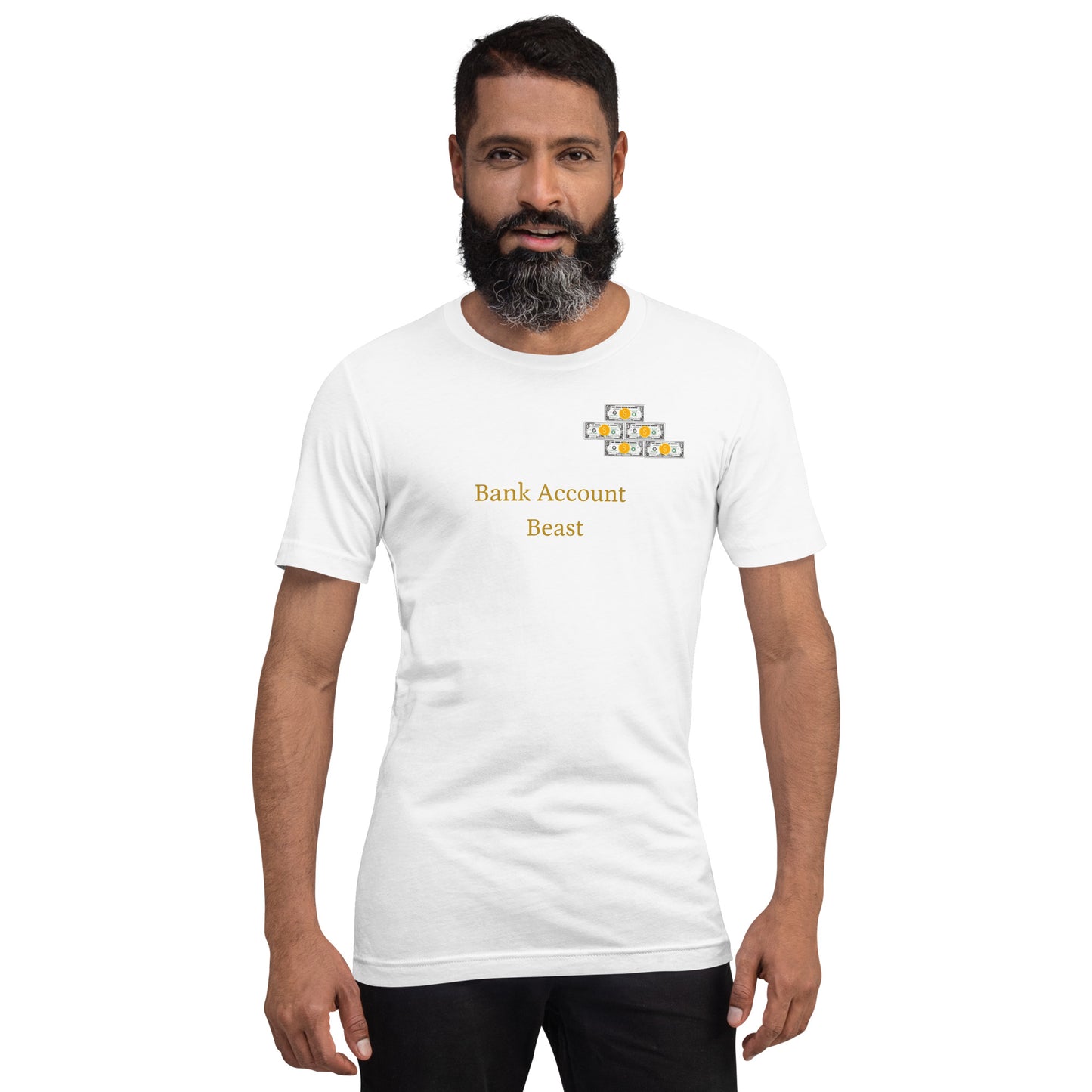 Bank Account Beast Unisex T-Shirt