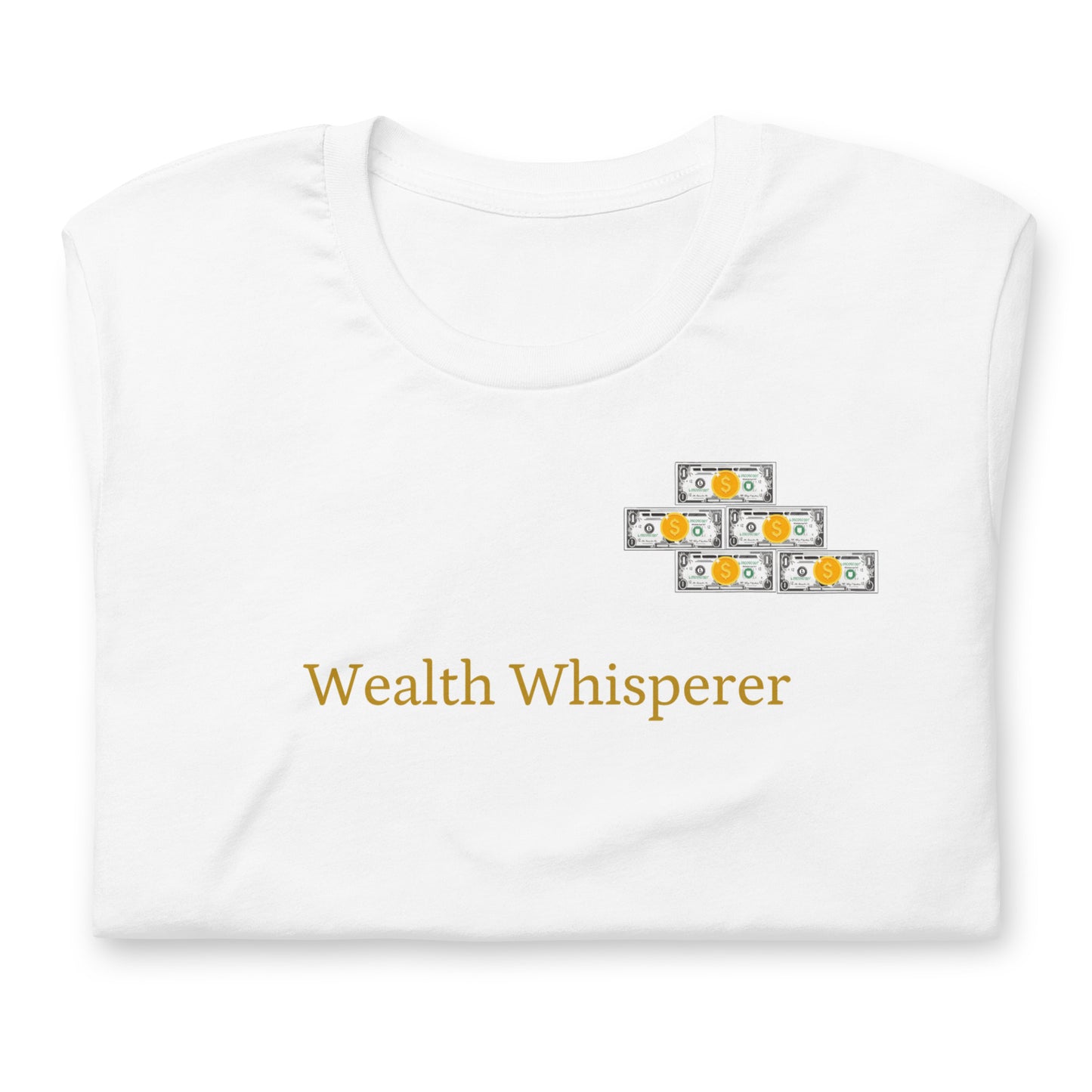 Wealth Whisperer Unisex T-Shirt